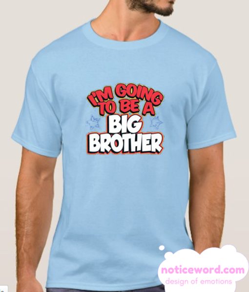 Big Brother Announcement smooth T Shirt