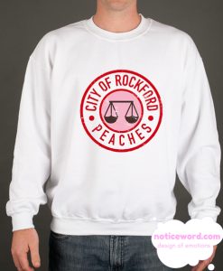 CITY OF ROCKFORD PEACHES smooth Sweatshirt