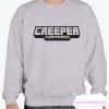 Creeper Aw Man smooth Sweatshirt