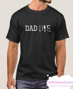 Dad Life smooth T shirt