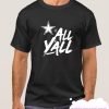 Dallas Cowboys vs All Y'all smooth T Shirt