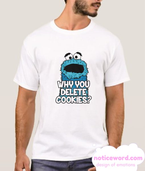 Delete Cookies smooth T-Shirt