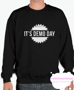 Demo Day smooth Sweatshirt