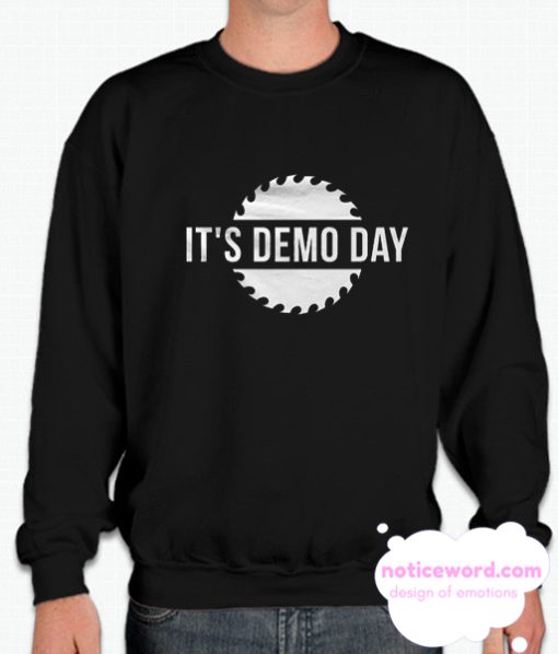 Demo Day smooth Sweatshirt