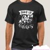 Drink Up Witches smooth T Shirt