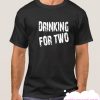 Drinking for two smooth T Shirt