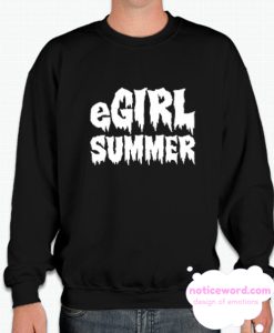 EGIRL SUMMER smooth Sweatshirt