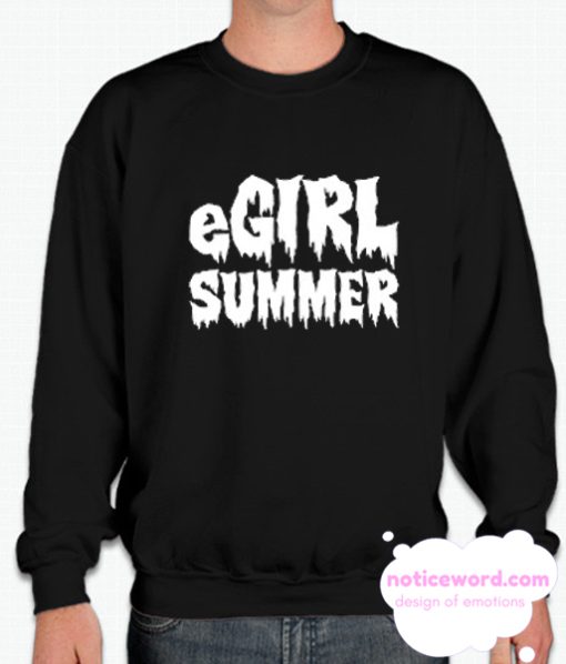 EGIRL SUMMER smooth Sweatshirt