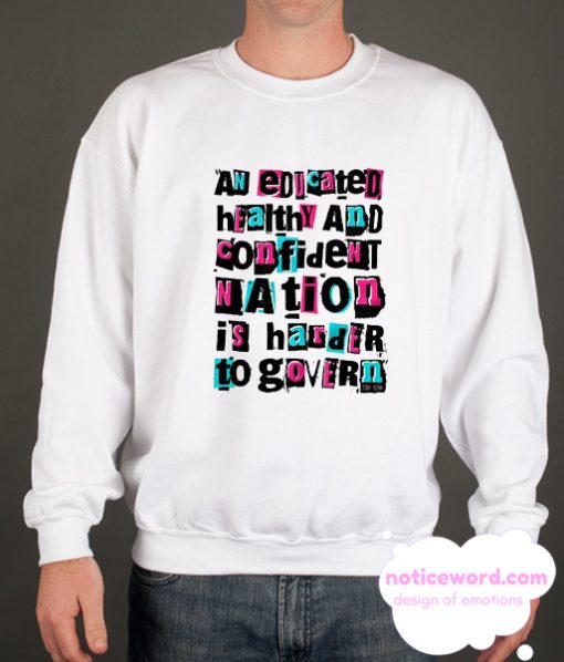 Educated & Healthy Ringspun smooth Sweatshirt