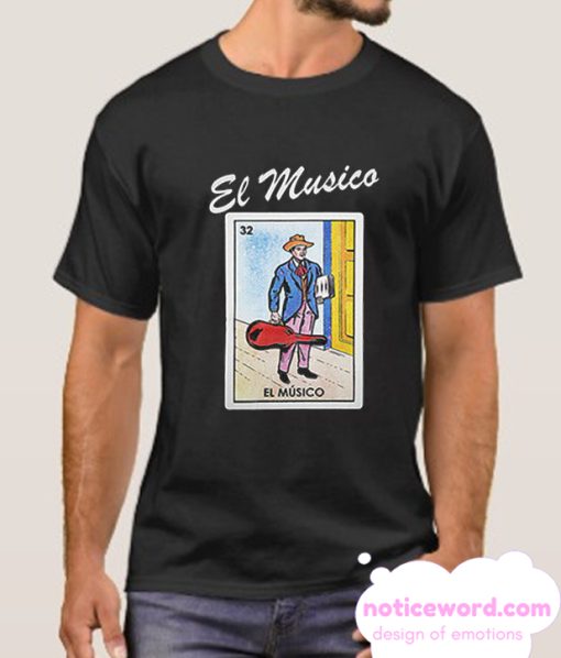 El Musico Funny Mexico smooth T Shirt