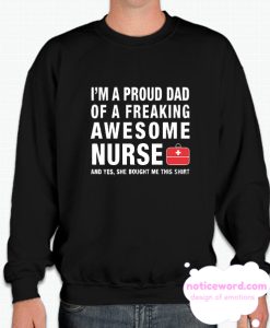 Father of Nurse T Shirt blackFather of Nurse smooth Sweatshirt