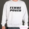 Femme Power smooth Sweatshirt