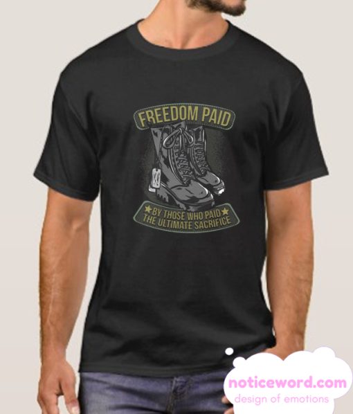 Freedom Paid smooth T Shirt