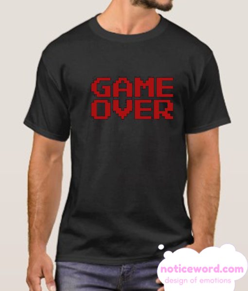 Game Over video game inspired smooth T Shirt