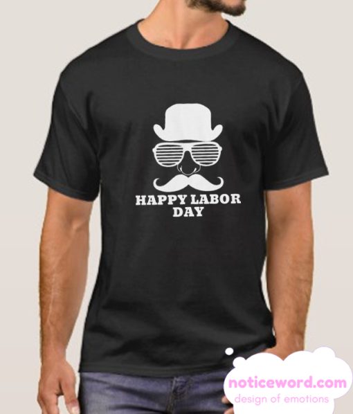 Happy Labor Day smooth T-Shirt