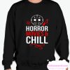 Horror Movies & Chill smooth Sweatshirt