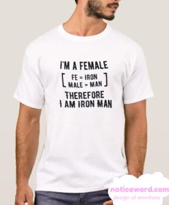 I Am Ironman smooth T Shirt