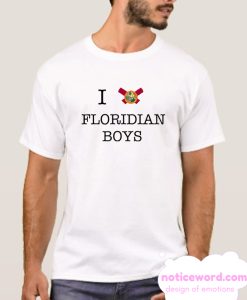 I Love Florida Boys smooth T Shirt