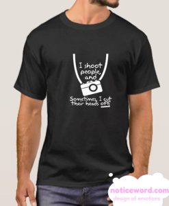 I Shoot People smooth T shirt