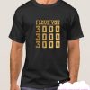 I love you 3000 dad smooth T shirt