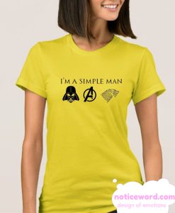 I'm A Simple Man smooth T shirt