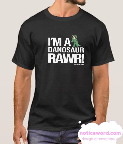 I’m A Danosaur Rawr Danisnotonfire smooth T Shirt