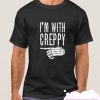 I’m With Creepy smooth T shirt