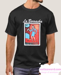 Loteria La Borracha smooth T Shirt