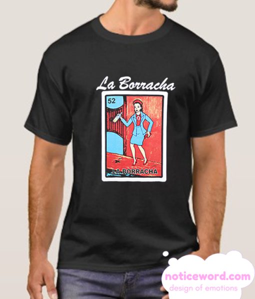 Loteria La Borracha smooth T Shirt