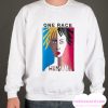 One Race Human smooth Sweatshirt