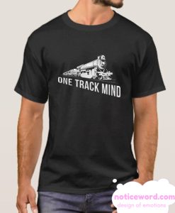 One Track Mind smooth T Shirt