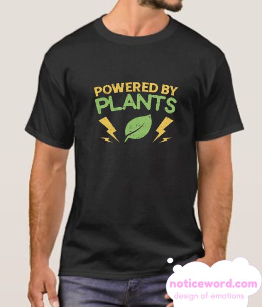 Powered By Plants smooth T Shirt