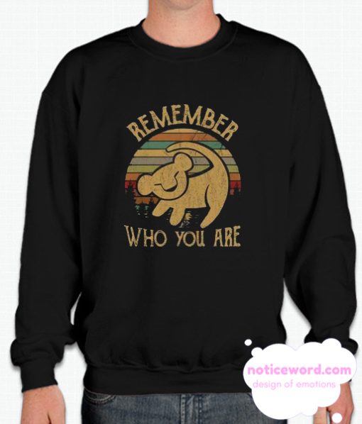 Remember Who You Are smooth Sweatshirt