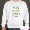 Resting Grinch Face smooth Sweatshirt