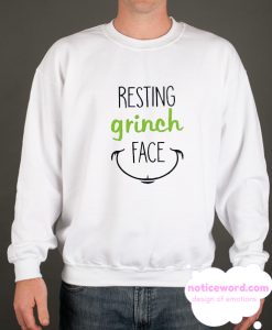 Resting Grinch Face smooth Sweatshirt