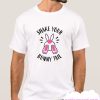 Shake Your Bunny Tail smooth T Shirt