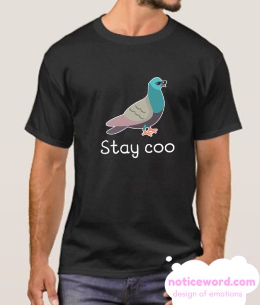 Stay Coo smooth T Shirt