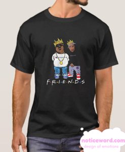 The Notorious BIG and Tupac friends smooth T Shirt