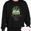 They Won't Be Able To Stop Us All smooth Sweatshirt