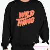 Wild Thing smooth Sweatshirt