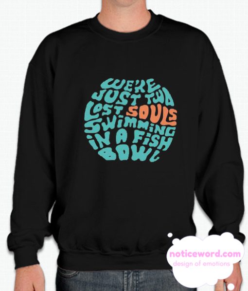 Wish You Were Here smooth Sweatshirt