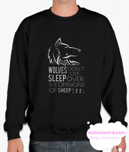 Wolves Don't Lose Sleep smooth Sweatshirt