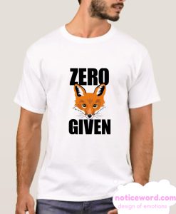 Zero Fox Given smooth T Shirt