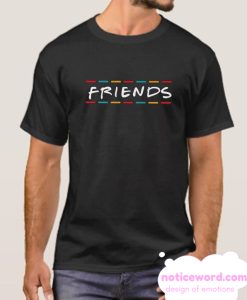 friends tv show NUStyle smooth T Shirt