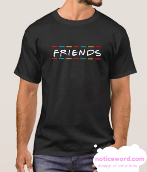 friends tv show NUStyle smooth T Shirt