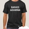 Badass Grandma smooth T Shirt