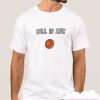 Ball Is Life ( Basketball ) Slim Fit smooth T Shirt