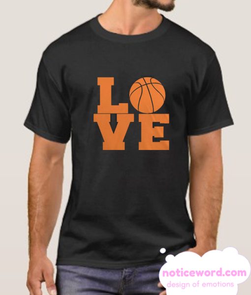 Basketball Love smooth T Shirt