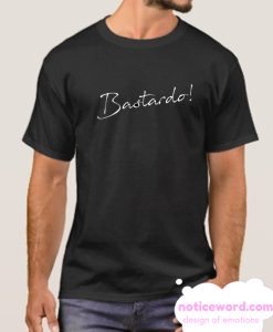 Bastardo smooth T Shirt