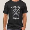 Courage In Danger smooth T Shirt